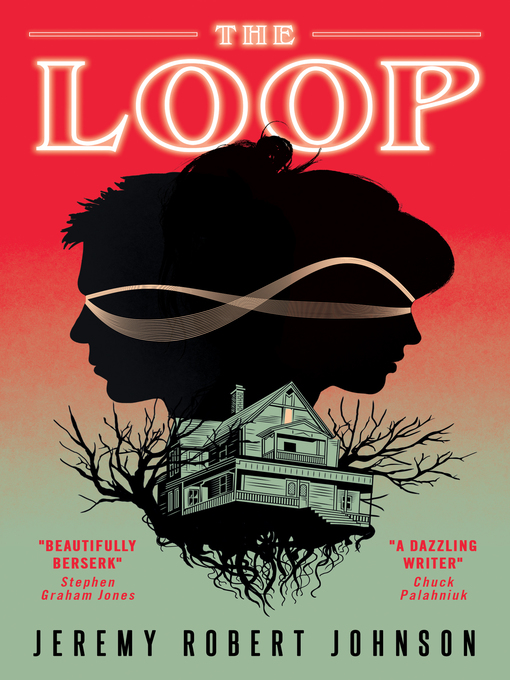 Title details for The Loop by Jeremy Robert Johnson - Wait list